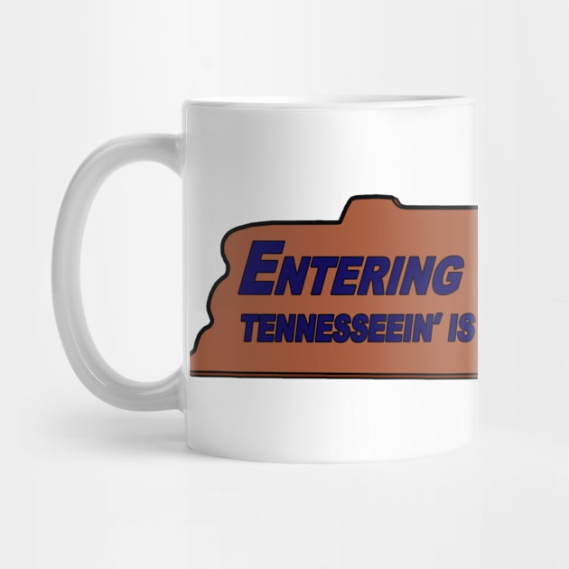 Tennesseein' by BigOrangeShirtShop